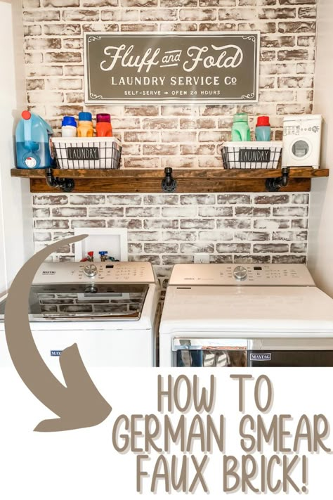 how to german smear faux brick (Hannah's laundry room makeover) - Re-Fabbed Faux Brick Backsplash, German Smear, Faux Brick Wall Panels, Brick Farmhouse, Brick Backsplash Kitchen, Brick Wall Paneling, Faux Brick Panels, Dream Laundry Room, White Wash Brick