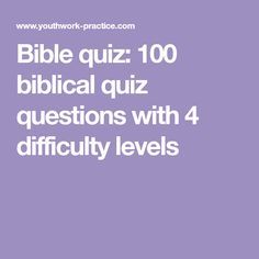 Bible quiz: 100 biblical quiz questions with 4 difficulty levels Bible Quiz Games, Bible Quiz Questions, Bible Questions And Answers, Where Is Jesus, Bible Trivia, Church Games, Quiz Names, Bible Questions, Sabbath School