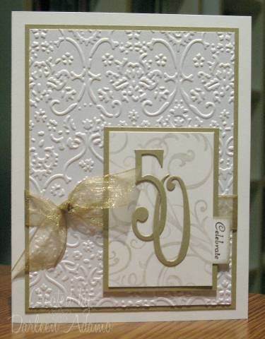 Baroque Anniversary Golden Wedding Anniversary Card, Diy Anniversary Gifts For Him, Anniversary Crafts, 50th Anniversary Invitations, 50th Anniversary Cards, Anniversary Diy, Stampin Up Karten, Diy Anniversary Gift, Anniversary Cards Handmade