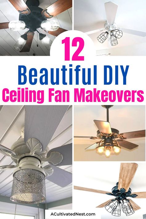 Diy Ceiling Fan Makeover, Diy Ceiling Fan, Ceiling Fan Diy, Ceiling Fan Update, Fan Makeover, Fan Light Covers, Lighting Makeover, Ceiling Fan Makeover, Diy Blanket Ladder