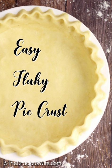 Quiche Pie Crust Recipe, Easy Flaky Pie Crust Recipe, Easy Quiche Crust, Crust Recipe Easy, Quiche Crust Recipe, Easy Flaky Pie Crust, Quiche Crust, Best Pie Crust Recipe, Flakey Pie Crust