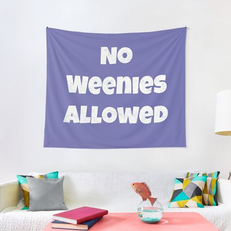 No Weenies Allowed Sign No Weenies Allowed, Christmas Wishlist, Christmas Wishes, Tapestry, Signs, For Sale, Christmas