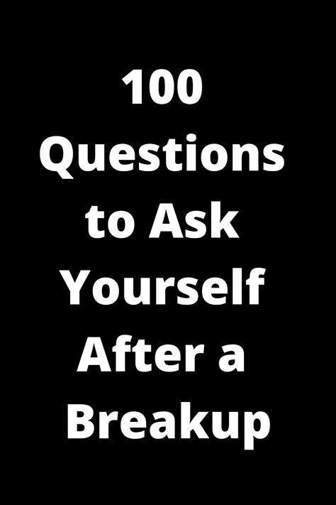 Explore these 100 thought-provoking questions to ask yourself post-breakup. Reflect, heal, and gain clarity on your emotions and well-being during this challenging time. Questions After A Breakup, Breakup Questions, 100 Questions To Ask, Post Breakup, Post Break Up, Getting Over Someone, After A Breakup, Questions To Ask Yourself, 100 Questions