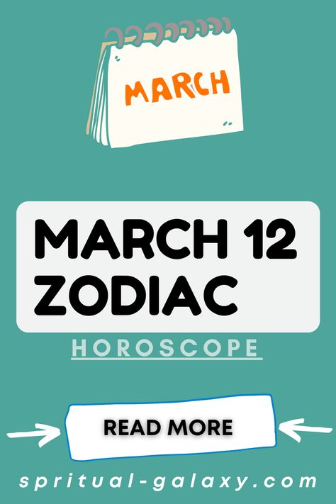 March 12 Zodiac – Personality, Compatibility, Birthday Element, Ruling Planet, Career & Health March 12 Zodiac Sign, Personality Compatibility, March Zodiac, Zodiac Sign Pisces, Birthday Horoscope, Horoscope Reading, Pisces Woman, Zodiac Signs Pisces, Astrology And Horoscopes