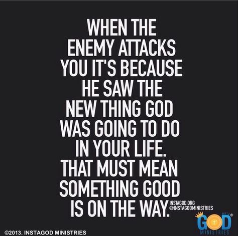 When enemy attacks you it's because he saw the new thing God was going to do in your life. Spiritual Attack, Mothers Love Quotes, King Quotes, Inspirational Words Of Wisdom, Christian Quotes Prayer, Awakening Quotes, Bible Quotes Prayer, Biblical Quotes, Positive Self Affirmations