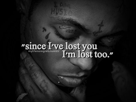 Lil Wayne - Something You Forgot Lil Wayne Tattoos Quotes, Lil Wayne Tattoos Ideas, Lil Wayne Tattoos, Lil Wayne Lyrics, Lil Weezy, Wayne's World, Rapper Quotes, Rapper Art, Im Lost