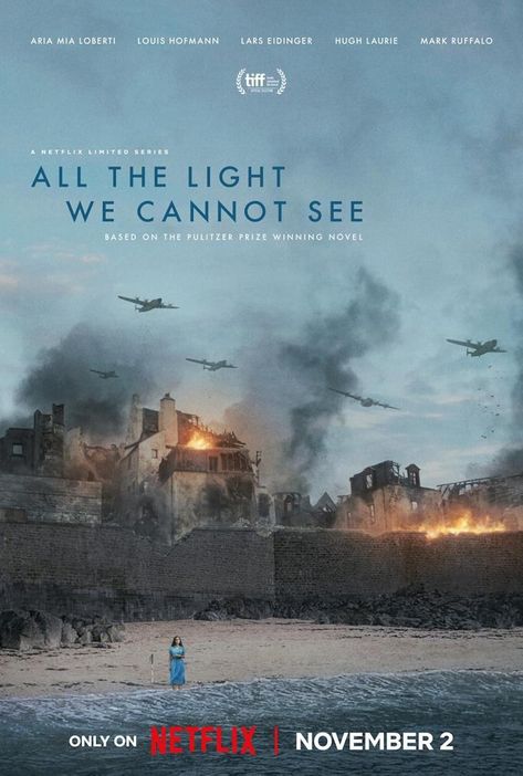 All the Light We Cannot See (TV Mini Series 2023) ⭐ 7.5 | Drama, History, War The Light We Cannot See, Louis Hofmann, Mary Mcdonnell, Anthony Doerr, Steven Knight, Blind Girl, James D'arcy, Netflix Dramas, Diego Luna