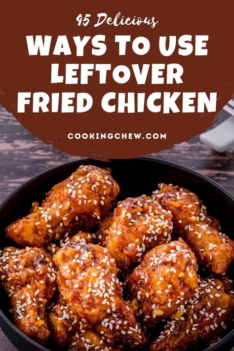 What To Do With Leftover Fried Chicken Easy Recipes, Recipes With Leftover Chicken Tenders, Fried Chicken Soup Recipes, Leftover Crispy Chicken Recipes, Leftover Chicken Finger Recipes, Fried Chicken Casserole Recipes, Leftover Fried Chicken Tender Recipes, Leftover Fried Chicken Ideas, Leftover Chicken Wings Recipes