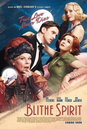 Emilia Fox, Romcom Movies, Blithe Spirit, Leslie Mann, New Movie Posters, Dan Stevens, Isla Fisher, Classic Comedies, Judi Dench