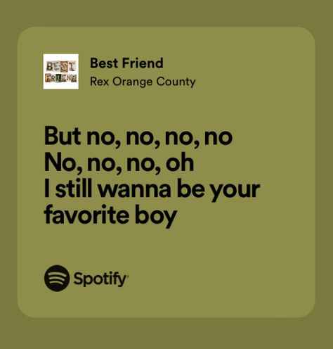 Best Friend By Rex Orange County, Best Friend Rex Orange County Lyrics, Best Friend Rex Orange County, Rex Orange County Lyrics, Green Lyrics, Rex Orange County, Rex Orange, You Are My World