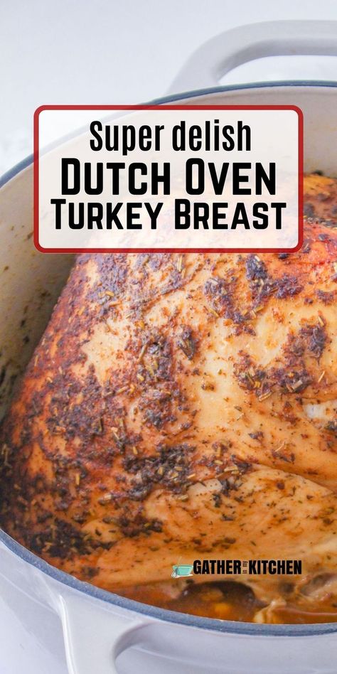 Top says "Super delish Dutch Oven Turkey Breast" with a turkey breast in a Dutch oven. Dutch Oven Turkey Breast, Dutch Oven Turkey, Oven Turkey, Baked Sweet Potato Slices, Moist Turkey, Cooking Turkey Breast, Dinner Yummy, Frozen Turkey, Thanksgiving 2024