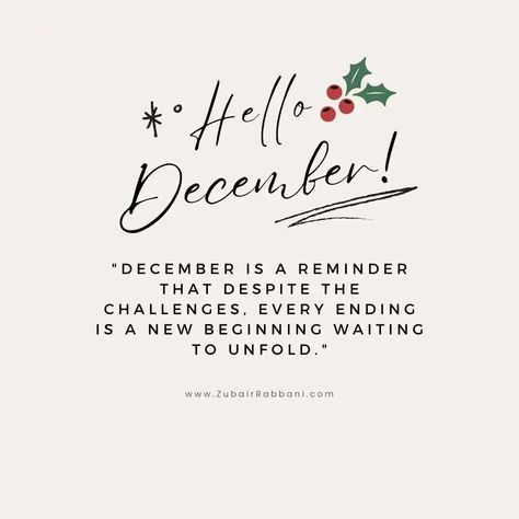 Inspirational Quotes for December with Images December Positive Quotes, December Motivation Quotes, 1st Of December Quotes, December Quotes Inspirational, Quotes For December, December Aesthetic Quotes, December 1st Quotes, Welcome December Quotes, Hello December Quotes