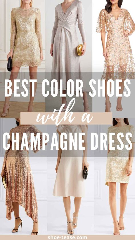 What Color Shoes with a Champagne Dress? 8 Options! Champagne Dress With Accessories, Champagne Dress Gold Shoes, Champagne Dress Shoe Color, Champagne Dress With Black Heels, Champagne Dress Black Heels, How To Style A Champagne Dress, Champagne Bridesmaid Dresses With Shoes, Shoes For A Cream Dress, Champagne Dress And Shoes