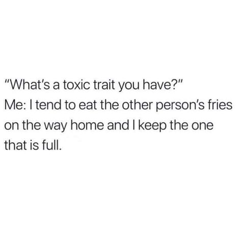 Funny Toxic Traits, Toxic Traits Quotes, My Toxic Trait Quotes, My Toxic Trait, Toxic Traits, Cool Tumblr, Arte Obscura, Sarcastic Humor, Funny Signs