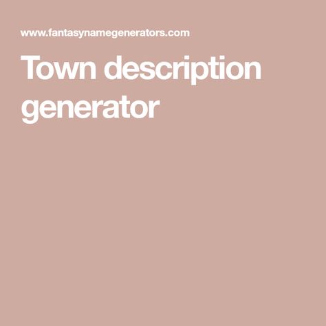 Town description generator Fantasy Town, Fantasy Names, Name Generator, Antique Store, Antique Stores, Castle, Product Description, Education