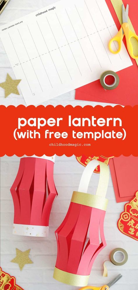 Chinese New Year Paper Lantern Craft (With Free Template!) - Childhood Magic Paper Lantern Craft, Lantern Crafts For Kids, Chinese New Year Kids, News Years Crafts For Kids, Lantern Crafts, Chinese New Year Crafts For Kids, Lantern Template, Chinese New Year Activities, New Year Diy