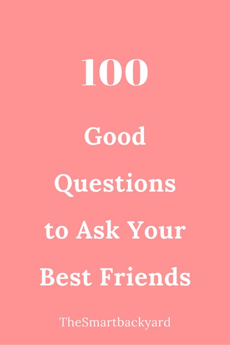 Good Questions to Ask Your Friends img Good Questions To Ask Your Best Friend, Intentional Questions To Ask Friends, 100 Questions To Ask Your Best Friend, Roadtrip Questions Friends, Fun Questions To Ask Your Best Friend, Questions To Ask Your Male Best Friend, Deep Questions For Best Friends, Get To Know Your Friends Questions, Fun Friend Questions