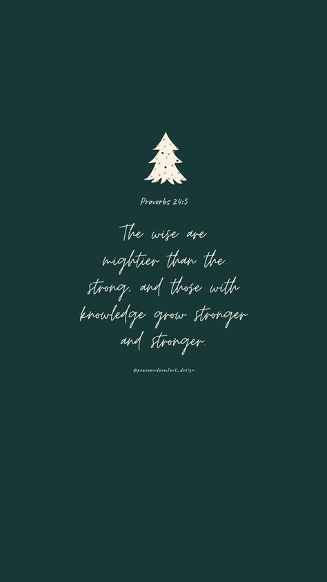 Bible verse: The wise are mightier than the strong, and those with knowledge grow stronger and stronger.

#bibleverses #bibleverse #verseoftheday #peaceandcomfortdesign #biblejournaling #chronicles #godislove  #journaling #smallart #smallartist #wallpaper #cutedesign  #christmas #christmastime #biblequote Christmas Background With Bible Verse, Christmas Background Bible Verses, Nativity Bible Verses, Christmas Themed Bible Verses, Christmas Bible Quotes Wallpaper, Bible Quotes For Christmas, Christmas Wallpaper With Bible Verses, Christmas God Wallpaper, Bible Christmas Wallpaper