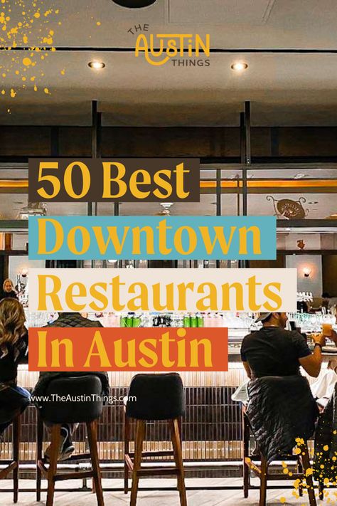 If you're looking for the best places to eat in downtown Austin, you've come to the right place. TheAustinThings.com is proud to present the best 50 restaurants in downtown Austin for the year 2023. Whether you're looking for seafood, pizza, Mexican food, ramen, or something more exotic, there is something for everyone in downtown Austin. Get ready to explore the amazing foodie scene of the city, and read more at TheAustinThings.com. Downtown Austin Restaurants, Austin Tx Restaurants, Best Austin Restaurants, Best Places To Eat In Austin Texas, Best Bars In Austin Texas, Austin Restaurants Top 10, Restaurants In Austin Texas, Austin Texas Restaurants, Bachelorette Locations