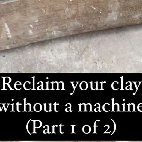 David Hooker on Instagram: "Reclaiming your scrap clay without a machine. You don’t need fancy equipment or even a plaster table to reclaim clay. You just need a bucket, a towel, and some time. The whole process usually takes me about a 5-7 days, depending on weather conditions. I used to think I needed a good mixer to reclaim my clay, but I got tired of driving all that heavy scrap clay around and starting doing it in my studio. It’s so easy! I also figured out that processing 2 gallons at a