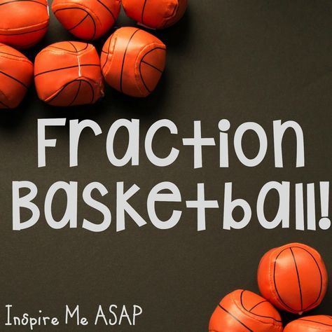 Fractions- Basketball Style! Basketball Math, 3rd Grade Fractions, Math Night, Fraction Games, Multiplying Fractions, Basketball Style, Fraction Activities, Basketball Wives, Classroom Transformation