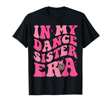 PRICES MAY VARY. The trendy Dance Sister design boldly declares, "In My Dance Sister Era," tailored for the life of a dance-loving, sassy sis. This quote tee suits various occasions, from Halloween to Christmas, Thanksgiving, and sister's birthday, making it a versatile and witty addition to your wardrobe. Lightweight, Classic fit, Double-needle sleeve and bottom hem Halloween To Christmas, Sister's Birthday, Funny Sports, Quote Tees, Sister Birthday, Sports Humor, Teacher Tshirts, Christmas Thanksgiving, Branded T Shirts