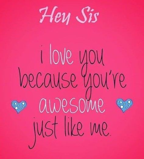 100 Sister Quotes And Funny Sayings With Images Top Quotes 9 Funny Sister Quotes Hilarious Laughing, Sisterly Love Quotes, Love My Sister Funny, Younger Sister Birthday Quotes, Awesome Sister Quotes, Sister Birthday Quotes Funny, Funny Sister Quotes, Birthday Sister Quotes, Sis Quotes