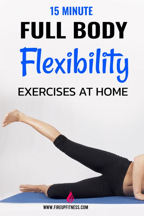 15 Minute Full Body Flexibility Stretches at Home Easy Full Body Stretches, Yoga Stretches For Beginners Flexibility, Get Flexible Fast For Beginners, Stretching For Flexibility Beginners, How To Make Your Back More Flexible, Full Body Stretching Routine Flexibility, Streching Excersise Flexibility, Stretching Exercises For Beginners, Stretches At Home