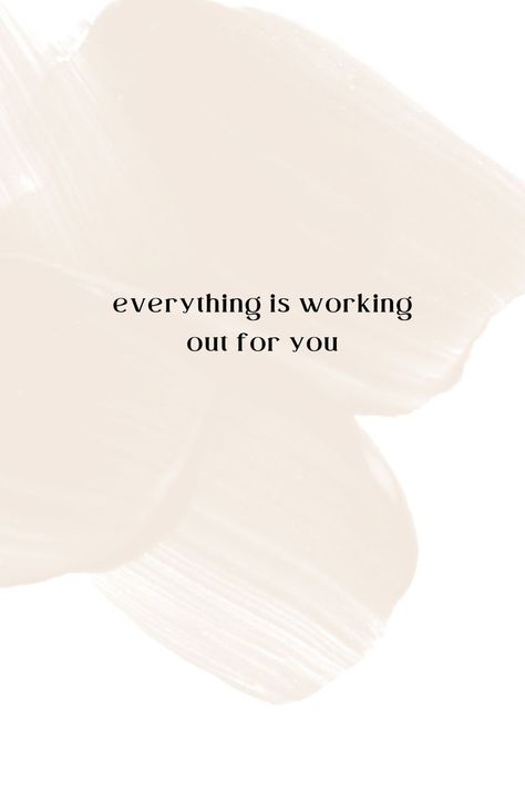 It Is Always Working Out For Me, Things Will Work Out, Everything Is Working Out For My Good, Working Out Aesthetic Quotes, Work On You For You, Everything Works Out, Everything Will Work Out, Everything Is Always Working Out For Me, Everything Works Out For Me