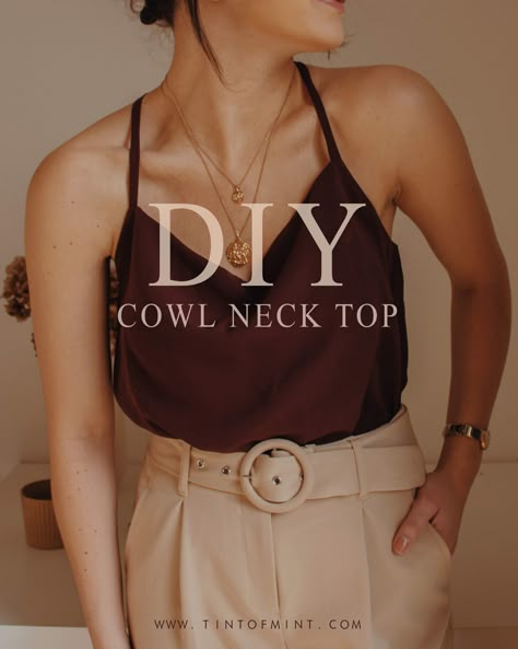 Diy Cowl Neck Top, Diy Cowl, Satin Cami Top, Sewing Projects Clothes, Satin Camisole, Top Sewing, Jeanne Damas, Diy Vetement, Sewing Tutorials Free