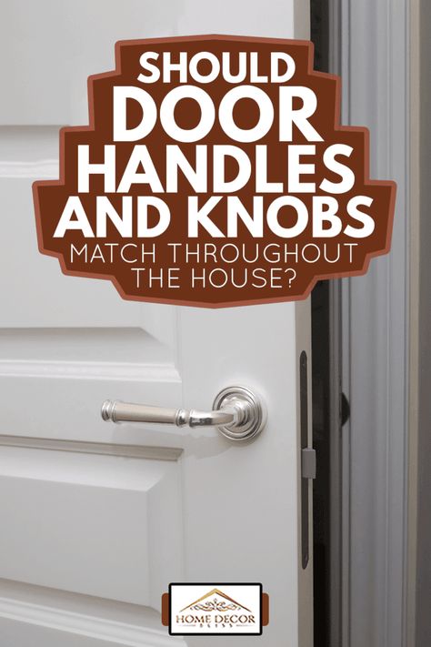 Should Door Handles And Knobs Match Throughout The House? - Home Decor Bliss Best Interior Door Handles, Modern Farmhouse Interior Door Hardware, House Hardware Ideas, Door Knobs Or Handles, Vintage Interior Door Hardware, Door Knobs Interior Modern, Door Knobs For Black Doors, Bedroom Door Handles Modern, Black Doorknobs In House