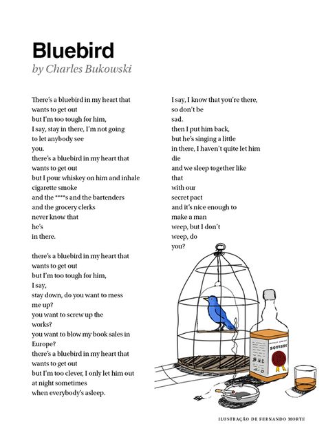 Bukowski Tattoo Ideas, Bluebird Charles Bukowski, Charles Bukowski Bluebird, Bluebird Poem, Bukowski Bluebird, Blue Bird Tattoo, Charles Bukowski Poems, Bluebird House Plans, Bluebird Painting