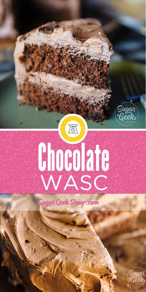 Sugar Geek Chocolate Cake, Chocolate Wasc Cake Recipe, Sugar Geek Show Recipes, Doctored Chocolate Cake Mix Recipes, Doctored Chocolate Cake, Bakery Favorites, Wasc Cake, Wasc Cake Recipe, Recipe With Sour Cream