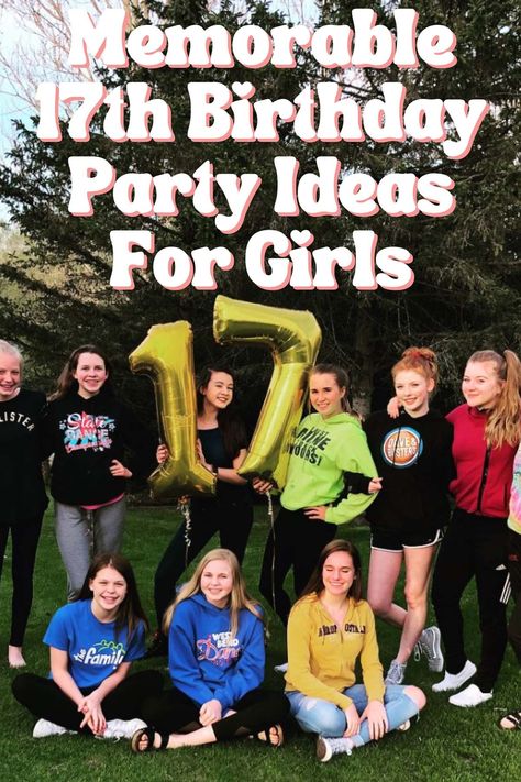 Unforgettable Party Ideas For A 17th Birthday - momma teen Girls 17th Birthday Party Ideas, What To Do For Your 17th Birthday, 17th Birthday Ideas Girl, 17th Girl Birthday Ideas, Birthday Outfit 17th Birthday, Birthday Ideas 15th Girl, Birthday Party Ideas 17th Girl, 17th Birthday Party Ideas Girl, Birthday Ideas 17th Girl