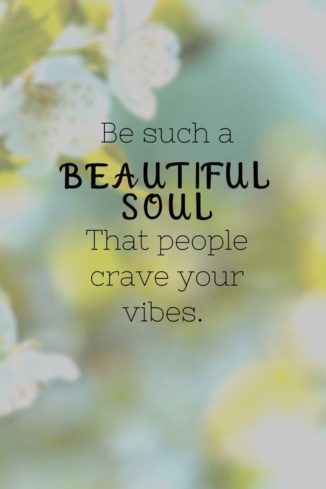 Souls Day Quote, Good Soul Quotes, Beautiful Day Quotes, Beautiful Soul Quotes, Quotes Strong, A Beautiful Soul, Positive Vibes Quotes, Life Is Beautiful Quotes, Vibes Quotes