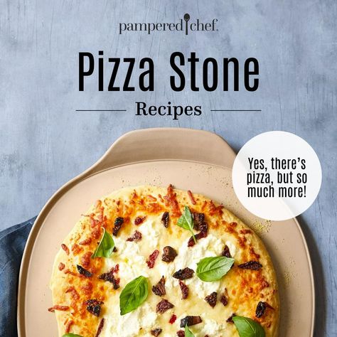 Pizza Stone Recipes by Pampered Chef - Issuu Pampered Chef Pizza Recipes, Pizza Stone Recipes Baking, Pampered Chef Pizza Stone Recipes, Pampered Chef Pizza Dough Recipe, Baking Stone Recipes, Pizza Stone Recipes, Pampered Chef Pizza Stone, Pampered Chef Stoneware, Chef Party