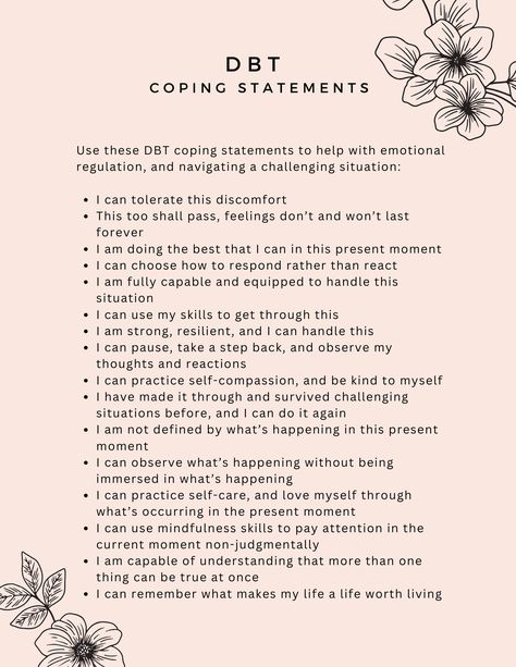 Use DBT coping statements to work through heightened emotions, and a challenging situation. These statements can affirm how to get through a challenging moment using other DBT-based skills. Coping Statements, Dbt Therapy, Tenk Positivt, Dbt Skills, Healing Journaling, Dialectical Behavior Therapy, Mental Health Therapy, Mental Health Counseling, Writing Therapy