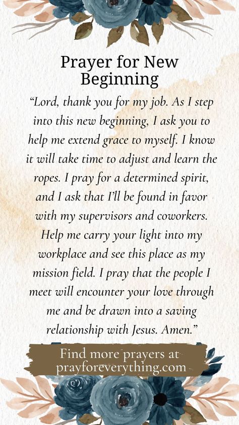 Thank You God For My New Job, God Has Great Things In Store For You, Prayers For First Day Of Work, New Chapter Quotes Career, New Job New Beginnings Quotes, Prayers For Buying A New Home, New Job Inspiration, Prayer For God's Will To Be Done, Job Prayers For A Job