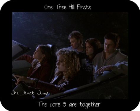 OTH firsts: the first time...the core 5 are together. best. episode. eveeer. One Tree Hill Group Photo, One Tree Hill Fall Aesthetic, One Tree Hill Scenes, One Tree Hill Poster, Tree Hill Aesthetic, One Tree Hill Aesthetic, Oth Cast, One Tree Hill Brooke, 2000s Tv Shows