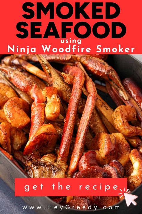 Smoked Seafood Recipe using Ninja Woodfire Smoker Smoked Crab Legs In Smoker, Smoked Crab Leg Recipes, Smoked Seafood Recipes, Smoked Shrimp In Smoker, Ninja Smoker Grill Recipes, Crab Legs And Shrimp, Ninja Woodfire Grill Recipes, Wood Fire Grill Recipes, Ninja Woodfire Grill