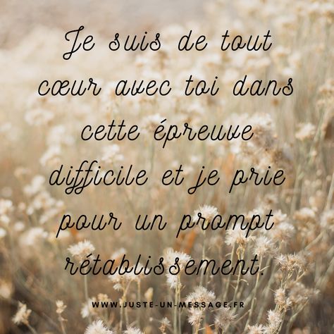 Retrouvez de nombreuses idées de messages 🤩 #ideemessage #message #retablissement #courage #force #evenement #idee #ideas #epreuve Encouragement Citation, Thinking Of You Quotes, Message Positif, Get Well, Be Yourself Quotes, Thinking Of You, Encouragement, Happy Birthday, Scrapbooking