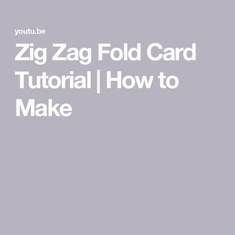 Zig Zag Fold Card Tutorial | How to Make Zig Zag Cards Ideas, Zig Zag Fold Card, Card Tutorial, Tutorial Video, Diy Cards, Zig Zag, Card Making, Audio, Music