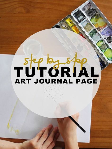 Today I'm going to share a step-by-step tutorial of an art journal page I recently made. Art journaling is something you don't need to have fancy supplies for. You can create an art journal page out o Step By Step Art, Journal Tutorials, Art Journal Tutorial, Art Journal Techniques, Piece Of Paper, Art Disney, Creative Journal, Journal Page, Sketchbook Journaling