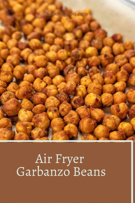 Air Fryer Garbanzo Beans - Fork To Spoon Garbanzo Bean Recipes, Snack On The Go, Quick Protein, Bean Flour, Spiced Chickpeas, Quick Appetizers, Air Fryer Dinner Recipes, Air Fryer Recipes Easy, Garbanzo Beans