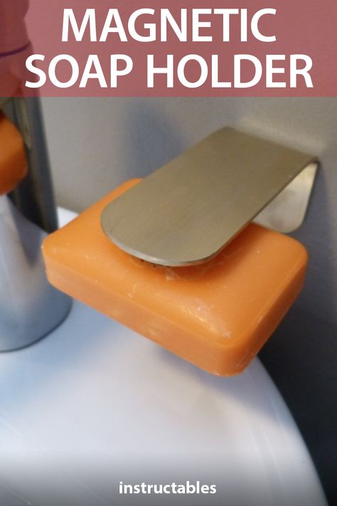 Build a simple magnetic soap holder so your bar of soap can stay clean and dry when not in use. #Instructables #bathroom #magnet #metalworking #brass #hack #lifehack Floating Soap Holder, Magnetic Soap Holder, Shower Soap Holder Ideas, Bathroom Soap Holder Ideas, Diy Soap Dish Holder, Diy Soap Holder, Types Of Soap, Soap Organization, Diy Dish Soap