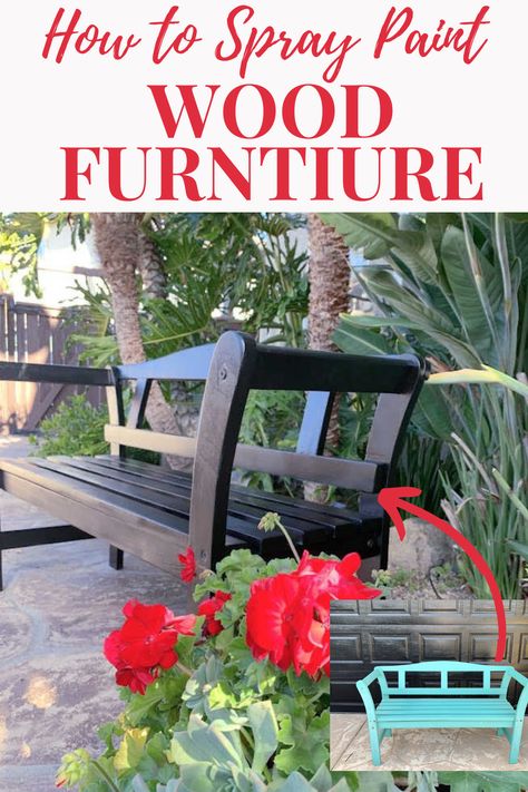 Can You Spray Paint Wood Furniture, Best Spray Paint For Furniture, How To Spray Paint Furniture, Painted Benches Outdoor, Spray Paint Outdoor Furniture, Painting Outdoor Wood Furniture, Spray Painting Furniture, Spray Painting Outdoor Furniture, Spray Painting Wood Furniture