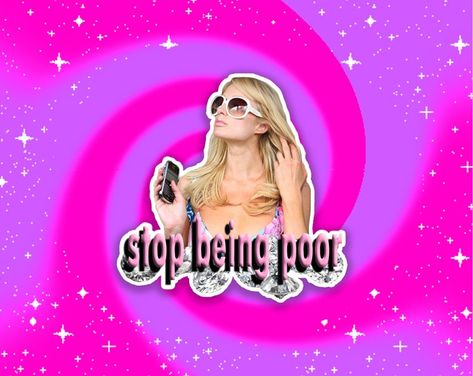 Stop Being Poor Sticker Y2K Paris Hilton Pink Aesthetic - Etsy Paris Hilton Pink, Paris Hilton Aesthetic, 2000s Paris Hilton, Sticker Y2k, Y2k Paris Hilton, Stop Being Poor, Paris Hilton And Nicole Richie, Paris And Nicole, 2000s Clothing