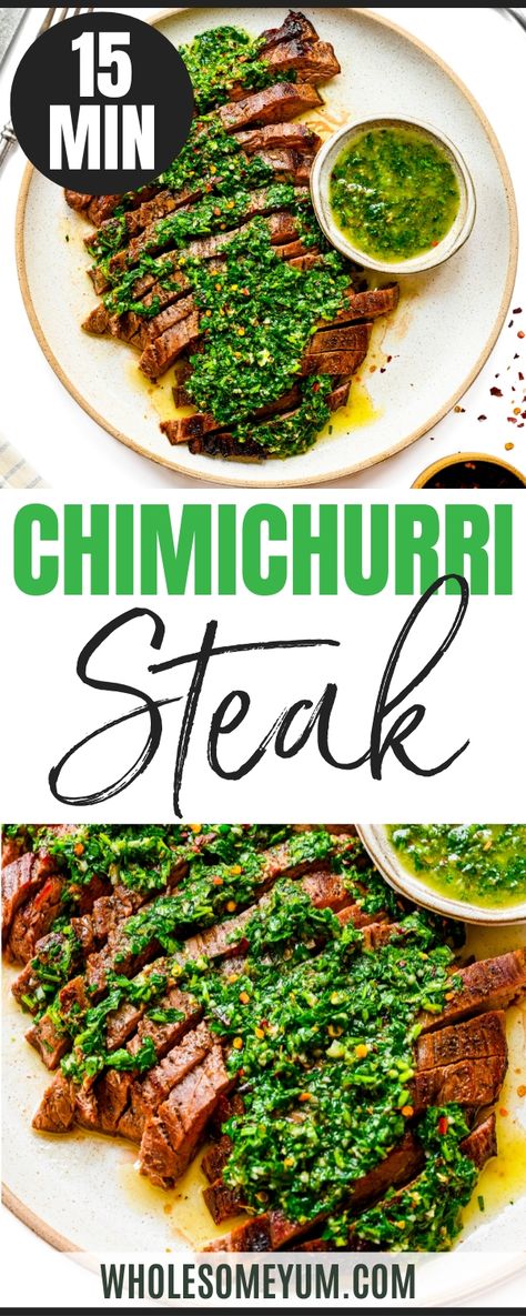 Steak Recipes With Chimichurri, Beef Chimichurri Recept, Chimmi Churri Sauce Steak, Chimmichuri Recipes Easy, Top Loin Steak Recipes, Chimichurri Steak Sides, Tri Tip Chimichurri, Steak And Chimichurri Sauce, Chimichurri Recipe Steak