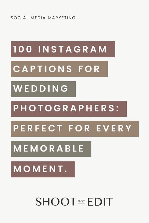 infographic stating 100 instagram captions for wedding photographers Save The Date Instagram Post Caption, Caption For Wedding Photos, Wedding Instagram Captions Bride, Wedding Quotes For Photographers, Wedding Photography Captions, Wedding Ads Creative, Quotes For Wedding Pictures, Photographer Instagram Captions, Wedding Video Caption For Instagram