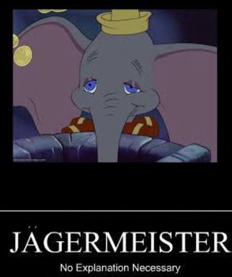 Drunk Dumbo - Jagermeister is everyones fav Drunk Disney, Anime Eyes, Fairy Tales, Family Guy, Disney, Movie Posters, Anime, Fictional Characters, Quick Saves